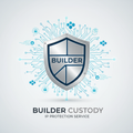 Builder Custody